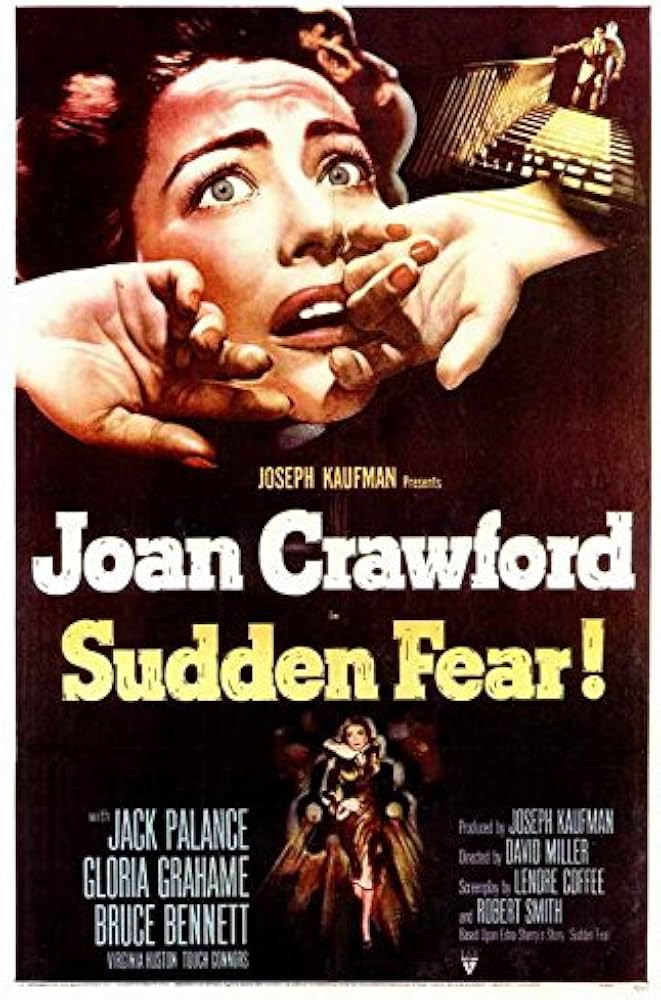 Sudden Fear (1952) – David Miller